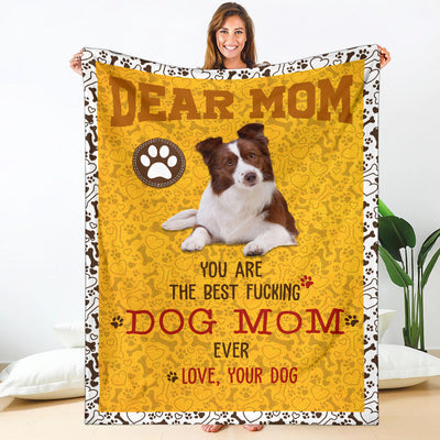 Border Collie-Dog Mom Ever Blanket