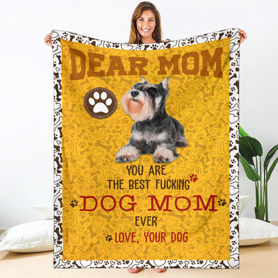 Schnauzer-Dog Mom Ever Blanket