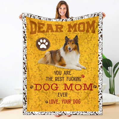 Rough Collie-Dog Mom Ever Blanket