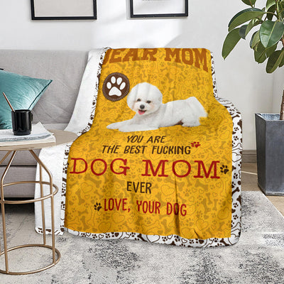 Bichon Frise-Dog Mom Ever Blanket